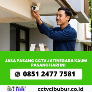 JASA PASANG CCTV Jatinegara Kaum