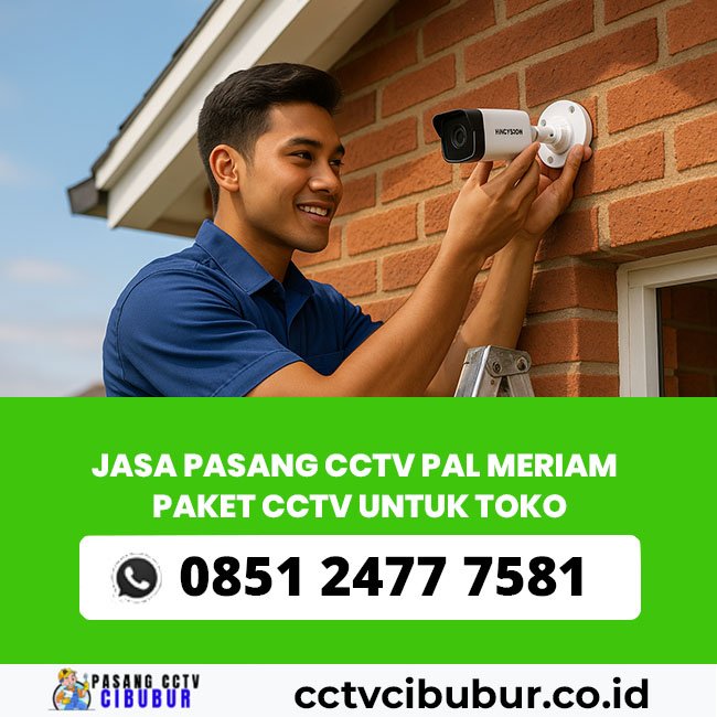 JASA PASANG CCTV Pal Meriam