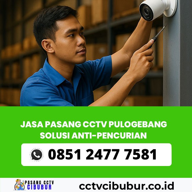 JASA PASANG CCTV Pulogebang