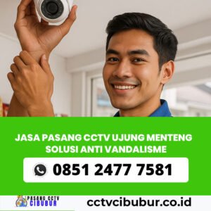 Jasa Pasang CCTV Ujung Menteng