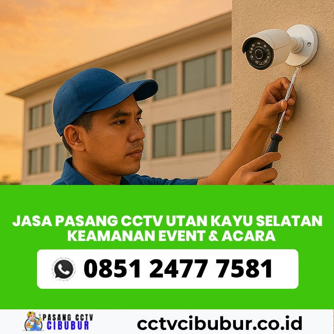 Jasa Pasang CCTV Utan Kayu Selatan